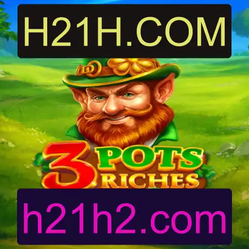 Descubra o Fascinante Mundo de 3potsRiches em H21H.COM