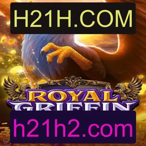 RoyalGriffin: Mergulhe na Aventura do Novo Jogo de Estratégia com H21H.COM